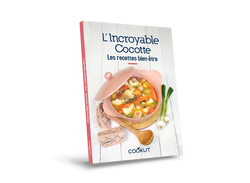 COOKUT - Livre L'incroyable Cocotte | Les recettes bien-être